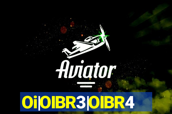 Oi|OIBR3|OIBR4